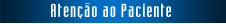 Aten��o ao Paciente